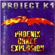 Proiect K1 - Phoenix Dance Explosion